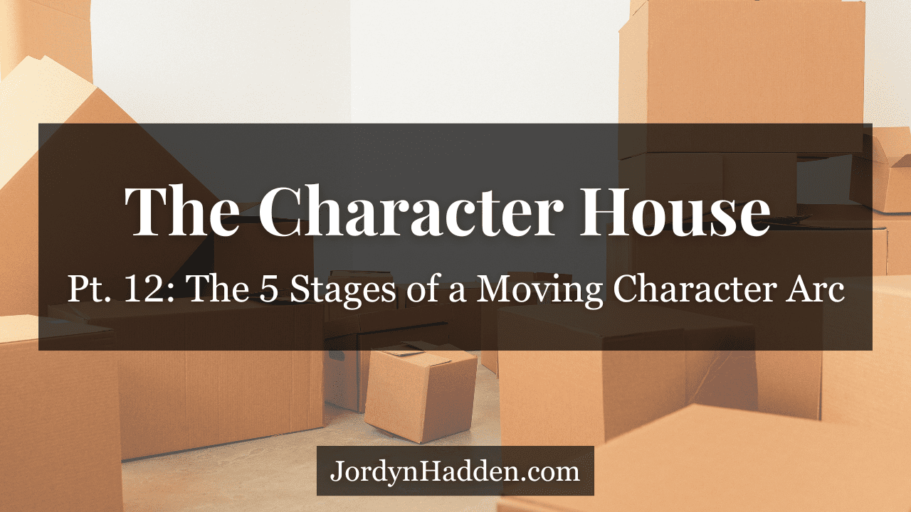Character House - Moving Character Arc